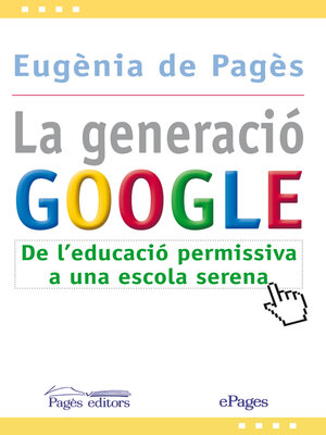 cover image of La generació Google